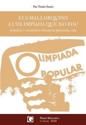 ELS MALLORQUINS A L'OLIMPIADA QUE NO FOU | 9788412373424 | TOMÀS RAMIS, PAU | Llibreria La Gralla | Llibreria online de Granollers