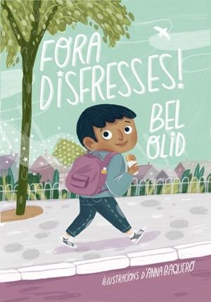 FORA DISFRESSES! | 9788424671235 | OLID, BEL | Llibreria La Gralla | Llibreria online de Granollers