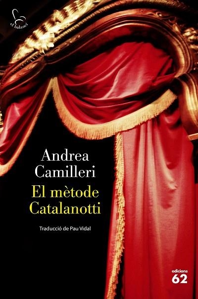 MÈTODE CATALANOTTI, EL | 9788429779769 | CAMILLERI, ANDREA | Llibreria La Gralla | Llibreria online de Granollers