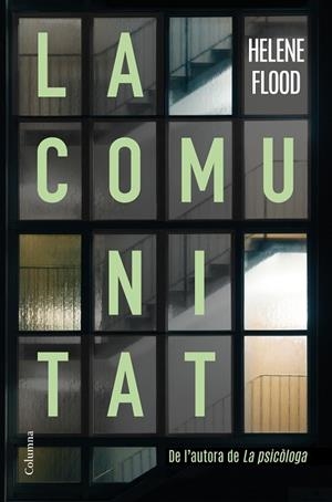COMUNITAT, LA | 9788466428392 | FLOOD, HELENE | Llibreria La Gralla | Librería online de Granollers