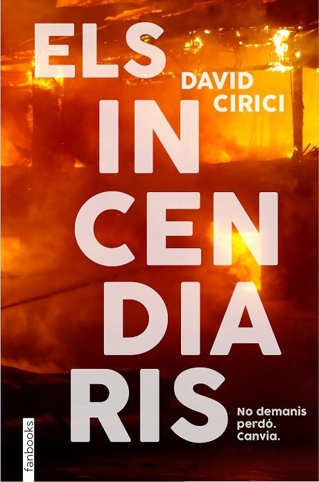 INCENDIARIS, ELS | 9788418327766 | CIRICI, DAVID | Llibreria La Gralla | Llibreria online de Granollers