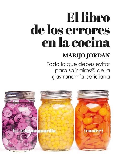 LIBRO DE LOS ERRORES EN LA COCINA, EL  | 9788416372973 | JORDAN, MARIJO | Llibreria La Gralla | Llibreria online de Granollers