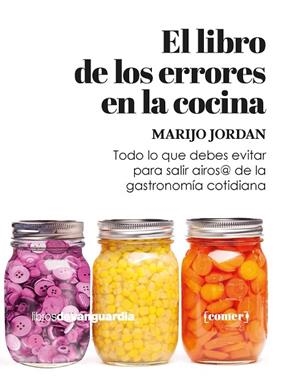 LIBRO DE LOS ERRORES EN LA COCINA, EL  | 9788416372973 | JORDAN, MARIJO | Llibreria La Gralla | Llibreria online de Granollers