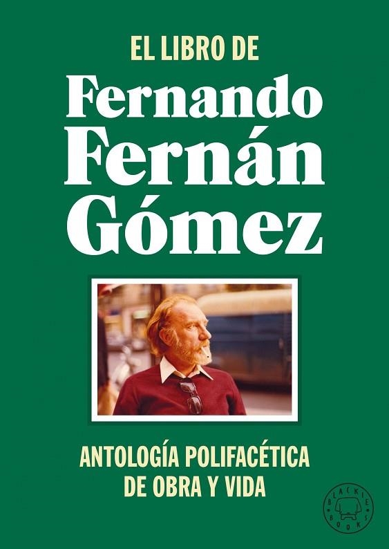 LIBRO DE FERNANDO FERNÁN GÓMEZ, EL  | 9788418733468 | FERNÁN GÓMEZ, FERNANDO | Llibreria La Gralla | Llibreria online de Granollers