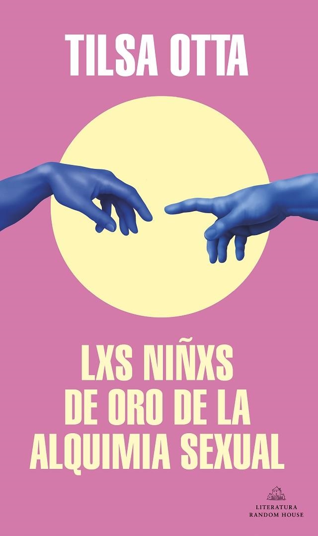 LXS NIÑXS DE ORO DE LA ALQUIMIA SEXUAL (MAPA DE LAS LENGUAS) | 9788439738978 | OTTA, TILSA | Llibreria La Gralla | Llibreria online de Granollers