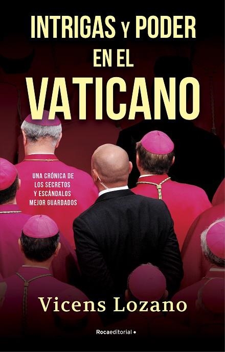 INTRIGAS Y PODER EN EL VATICANO | 9788418417504 | LOZANO, VICENS | Llibreria La Gralla | Librería online de Granollers