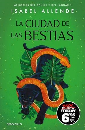 CIUDAD DE LAS BESTIAS, LA  (BLACK FRIDAY) (MEMORIAS DEL ÁGUILA Y DEL JAGUAR 1) | 9788466359603 | ALLENDE, ISABEL | Llibreria La Gralla | Librería online de Granollers