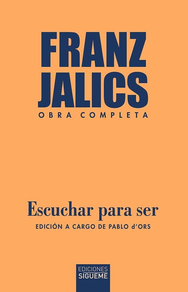 ESCUCHAR PARA SER | 9788430120970 | JALICS, FRANZ | Llibreria La Gralla | Librería online de Granollers