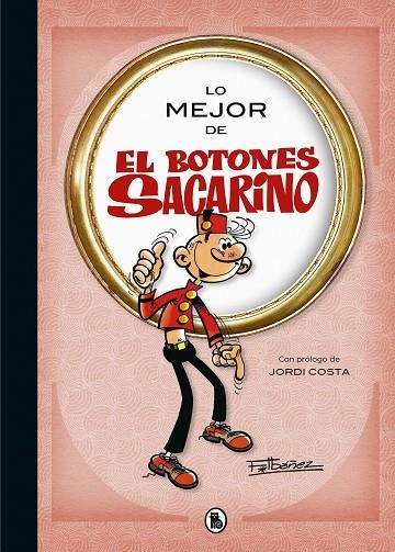 LO MEJOR DE EL BOTONES SACARINO (LO MEJOR DE...) | 9788402424020 | IBÁÑEZ, FRANCISCO | Llibreria La Gralla | Librería online de Granollers