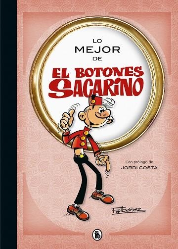 LO MEJOR DE EL BOTONES SACARINO (LO MEJOR DE...) | 9788402424020 | IBÁÑEZ, FRANCISCO | Llibreria La Gralla | Llibreria online de Granollers