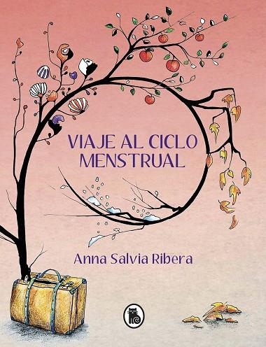 VIAJE AL CICLO MENSTRUAL | 9788402425157 | SALVIA, ANNA | Llibreria La Gralla | Llibreria online de Granollers