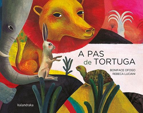 A PAS DE TORTUGA | 9788418558276 | OFOGO, BONIFACE | Llibreria La Gralla | Llibreria online de Granollers