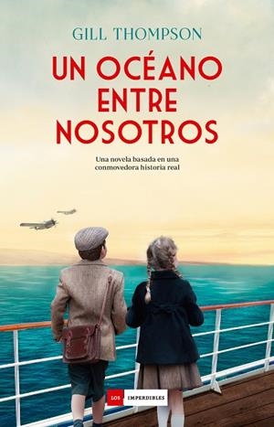 UN OCÉANO ENTRE NOSOTROS | 9788418538681 | THOMPSON, GILL | Llibreria La Gralla | Librería online de Granollers
