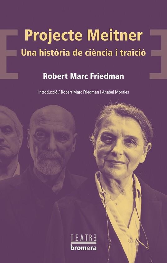 PROJECTE MEITNER. UNA HISTÒRIA DE CIÈNCIA I TRAÏCIÓ | 9788413582153 | FRIEDMAN, ROBERT MARC | Llibreria La Gralla | Librería online de Granollers