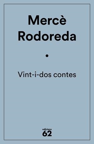 VINT-I-DOS CONTES | 9788429778120 | RODOREDA, MERCÈ | Llibreria La Gralla | Llibreria online de Granollers