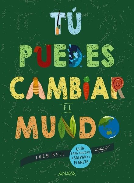 TÚ PUEDES CAMBIAR EL MUNDO | 9788469865965 | BELL, LUCY | Llibreria La Gralla | Llibreria online de Granollers