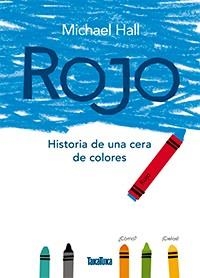 ROJO | 9788416003792 | HALL, MICHAEL | Llibreria La Gralla | Librería online de Granollers
