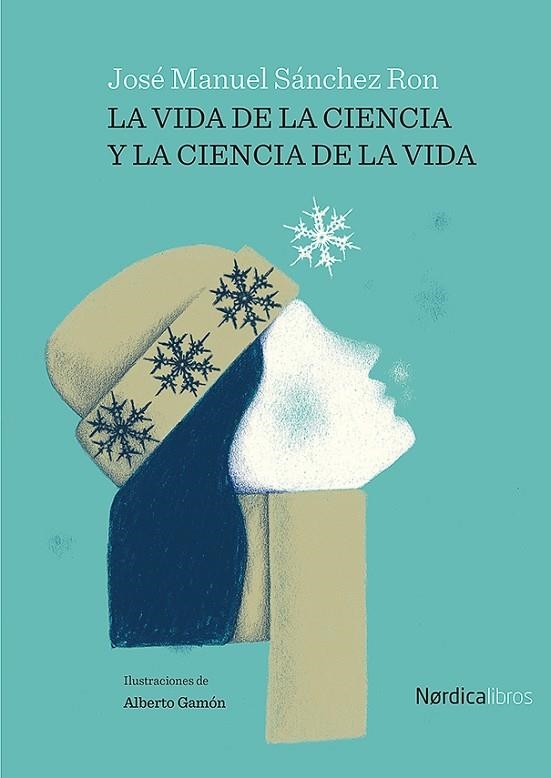 VIDA DE LA CIENCIA Y LA CIENCIA DE LA VIDA, LA | 9788418451881 | SÁNCHEZ RON, JOSÉ MANUEL | Llibreria La Gralla | Llibreria online de Granollers