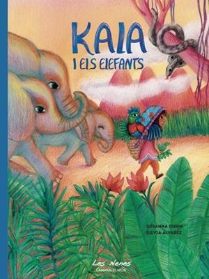 KALA I ELS ELEFANTS | 9788412376074 | ISERN, SUSANNA | Llibreria La Gralla | Librería online de Granollers