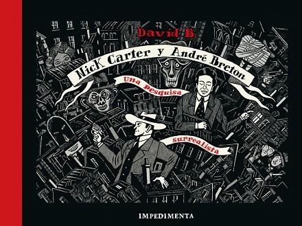 NICK CARTER & ANDRÉ BRETON | 9788418668203 | B, DAVID | Llibreria La Gralla | Librería online de Granollers