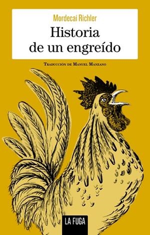 HISTORIA DE UN ENGREÍDO | 9788412159523 | RICHLER, MORDECAI | Llibreria La Gralla | Llibreria online de Granollers