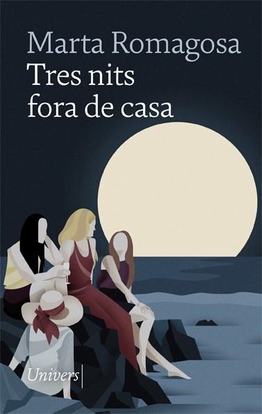 TRES NITS FORA DE CASA | 9788418375316 | ROMAGOSA, MARTA | Llibreria La Gralla | Librería online de Granollers