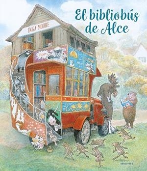 BIBLIOBÚS DE ALCE, EL  | 9788414033531 | MOORE, INGA | Llibreria La Gralla | Llibreria online de Granollers