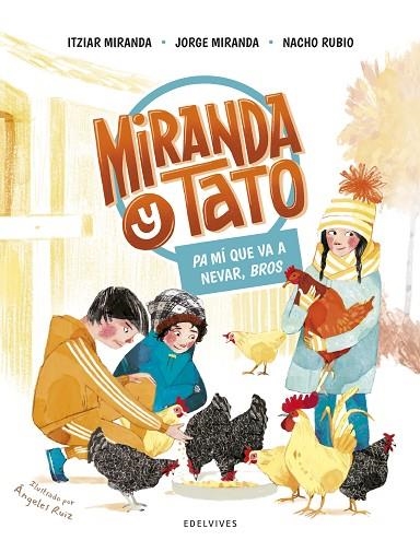 PA MÍ QUE VA A NEVAR, BROS | 9788414033449 | MIRANDA, ITZIAR; MIRANDA, JORGE; RUBIO, NACHO | Llibreria La Gralla | Librería online de Granollers