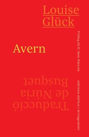 AVERN | 9788412210323 | GLÜCK, LOUISE | Llibreria La Gralla | Llibreria online de Granollers