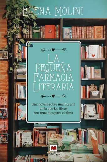 PEQUEÑA FARMACIA LITERARIA, LA | 9788418184604 | MOLINI, ELENA | Llibreria La Gralla | Librería online de Granollers