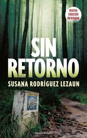 SIN RETORNO (SIN RETORNO 1) | 9788418623165 | RODRÍGUEZ LEZAUN, SUSANA | Llibreria La Gralla | Librería online de Granollers