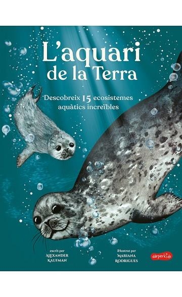 AQUARI DE LA TERRA, L' | 9788418279843 | KAUFMAN, ALEXANDER | Llibreria La Gralla | Librería online de Granollers