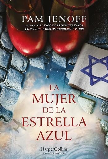 MUJER DE LA ESTRELLA AZUL, LA | 9788491397045 | JENOFF, PAM | Llibreria La Gralla | Llibreria online de Granollers