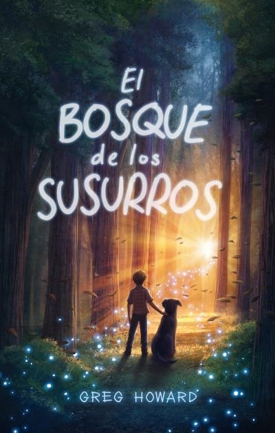 BOSQUE DE LOS SUSURROS, EL | 9788417854270 | GREG, HOWARD | Llibreria La Gralla | Librería online de Granollers