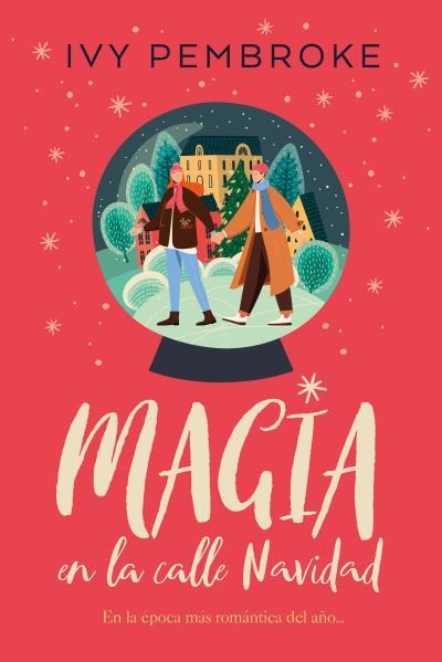 MAGIA EN LA CALLE NAVIDAD | 9788417421335 | PEMBROKE, IVY | Llibreria La Gralla | Librería online de Granollers