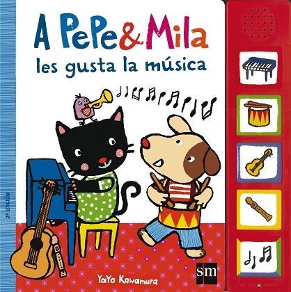 A PEPE & MILA LES GUSTA LA MUSICA | 9788467577150 | KAWAMURA, YAYO | Llibreria La Gralla | Librería online de Granollers