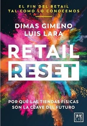 RETAIL RESET | 9788418757020 | GIMENO, DIMAS; LARA, LUIS | Llibreria La Gralla | Llibreria online de Granollers