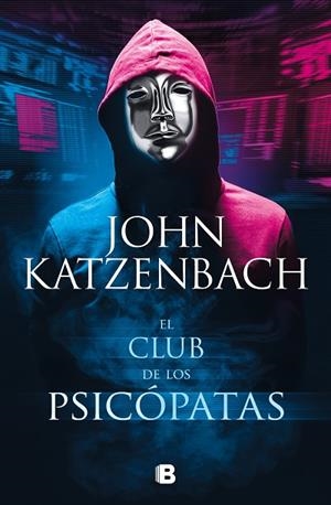 CLUB DE LOS PSICÓPATAS, EL  | 9788466670371 | KATZENBACH, JOHN | Llibreria La Gralla | Llibreria online de Granollers