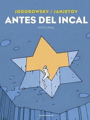 ANTES DEL INCAL | 9788418052613 | JODOROWSKY, ALEJANDRO; JANJETOV, ZORAN | Llibreria La Gralla | Llibreria online de Granollers