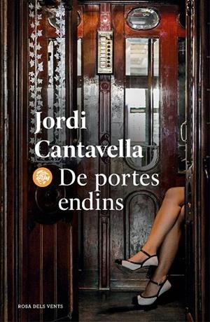 DE PORTES ENDINS | 9788418033957 | CANTAVELLA, JORDI | Llibreria La Gralla | Librería online de Granollers