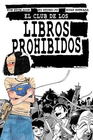CLUB DE LOS LIBROS PROHIBIDOS, EL | 9788412128284 | HYUN SOOK, KIM; ESTRADA, RYAN; HYUNG-JU, KO | Llibreria La Gralla | Librería online de Granollers