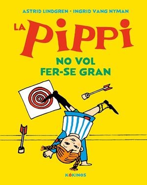 PIPPI NO VOL FER-SE GRAN, LA  | 9788417742638 | LINDGREN, ASTRID | Llibreria La Gralla | Librería online de Granollers