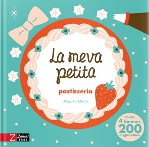 MEVA PETITA PASTISSERIA, LA  | 9788417374969 | OONO, MAYUMI | Llibreria La Gralla | Llibreria online de Granollers
