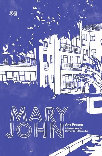 MARY JOHN | 9788412322972 | PESSOA, ANA | Llibreria La Gralla | Llibreria online de Granollers