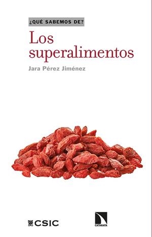 SUPERALIMENTOS, LOS | 9788413523477 | PÉREZ JIMÉNEZ, JARA | Llibreria La Gralla | Librería online de Granollers