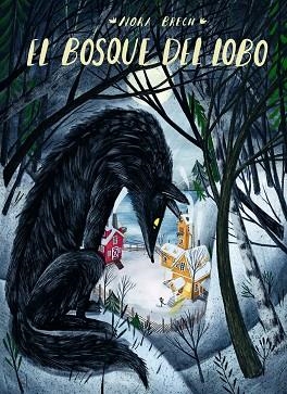 BOSQUE DEL LOBO, EL  | 9788417800949 | BRECH, NORA | Llibreria La Gralla | Librería online de Granollers