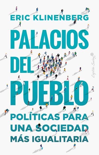 PALACIOS DEL PUEBLO | 9788412390278 | KLINENBERG, ERIC | Llibreria La Gralla | Librería online de Granollers