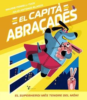 CAPITÀ ABRAÇADES, EL | 9788413490779 | POWELL-TUCK, MAUDIE | Llibreria La Gralla | Llibreria online de Granollers