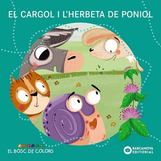 CARGOL I L'HERBETA DE PONIOL, EL | 9788448953812 | BALDÓ, ESTEL/GIL, ROSA/SOLIVA, MARIA | Llibreria La Gralla | Librería online de Granollers