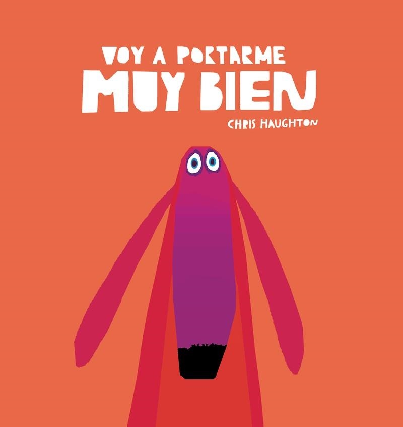 VOY A PORTARME MUY BIEN (LIBRO DE CARTÓN) | 9788418599101 | HAUGHTON, CHRIS | Llibreria La Gralla | Librería online de Granollers